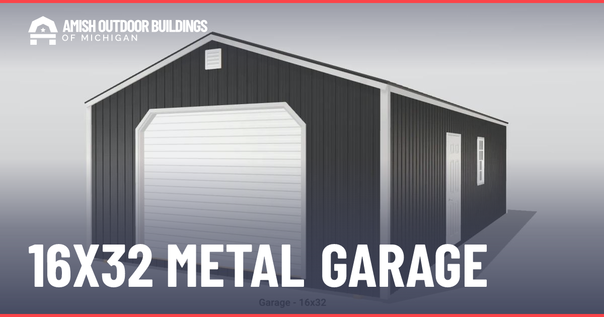 16x32 Metal Garage - Amish Garages